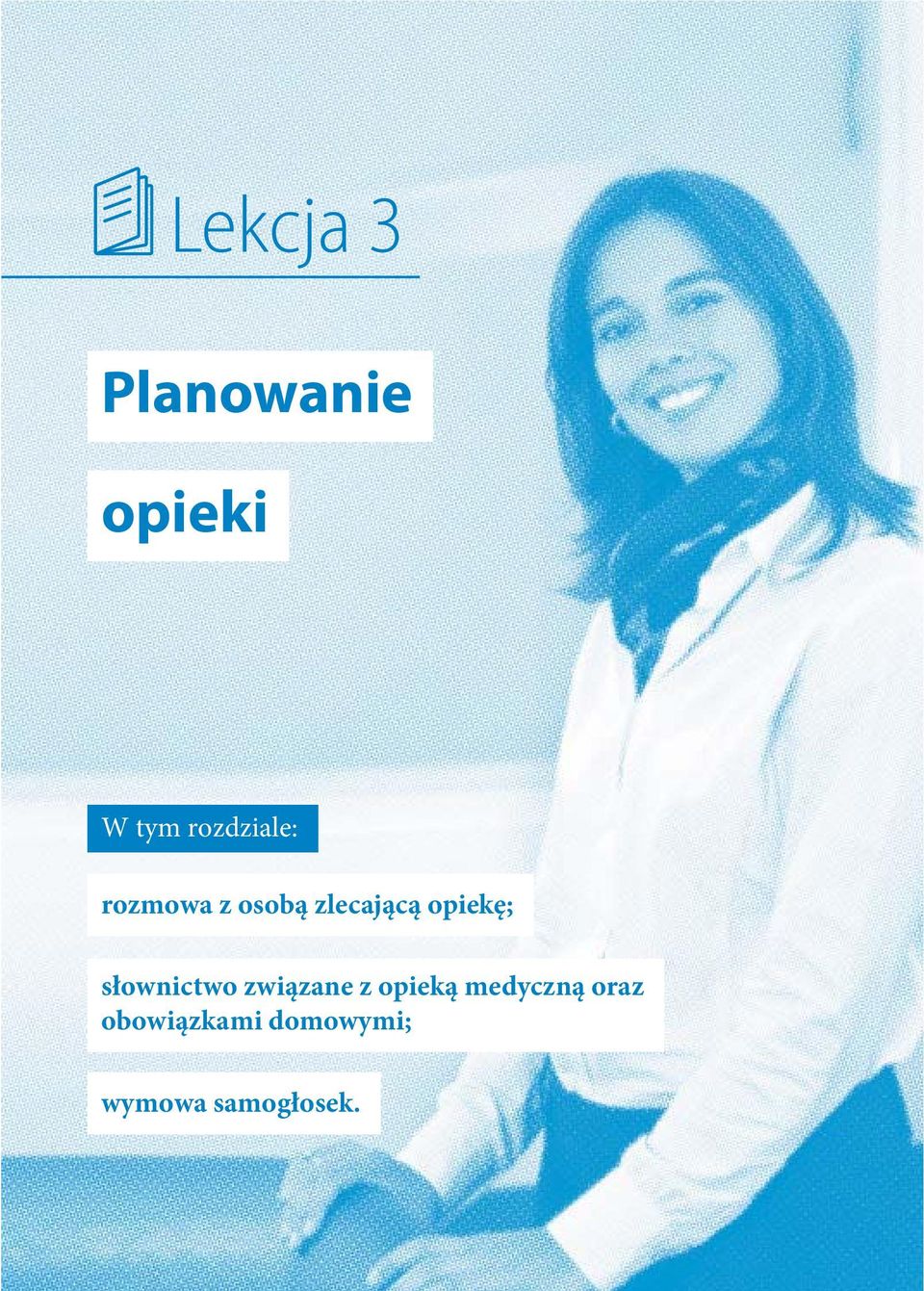 opiekę; słownictwo związane z opieką
