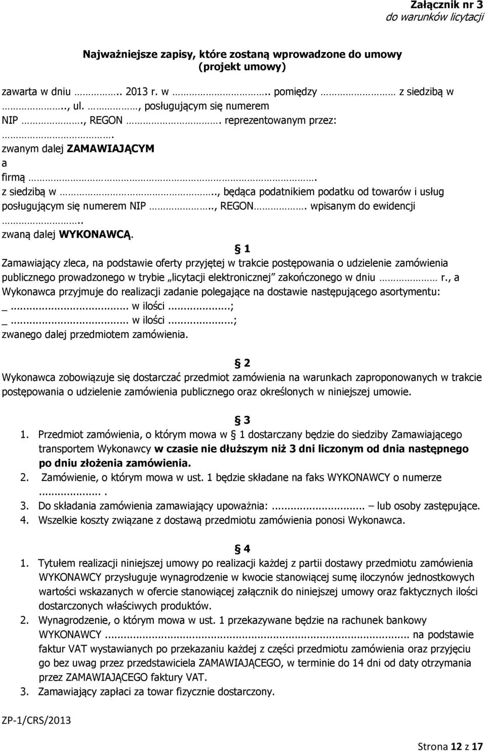 . zwaną dalej WYKONAWCĄ.