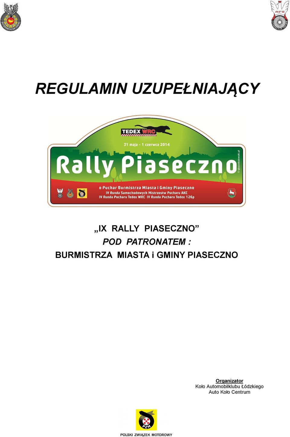 MIASTA i GMINY PIASECZNO Organizator