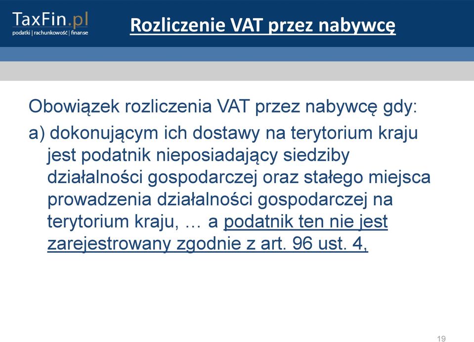 działalności gospodarczej oraz stałego miejsca prowadzenia działalności