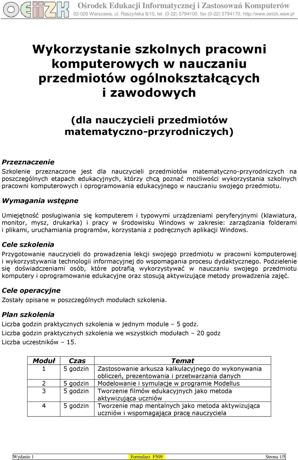 edukacyjnego w nauczaniu swojego przedmiotu.