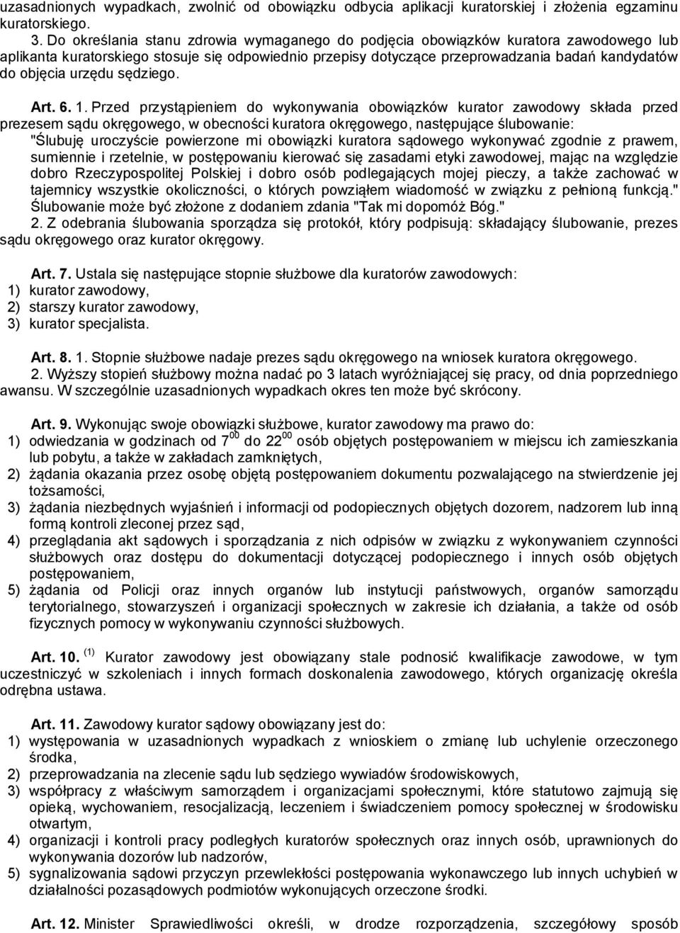 urzędu sędziego. Art. 6. 1.