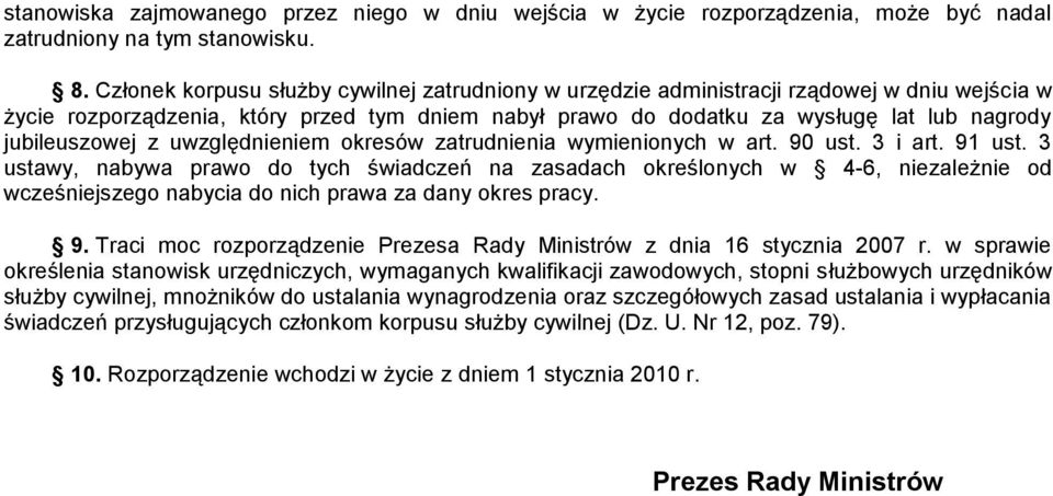 jubileuszowej z uwzględnieniem okresów zatrudnienia wymienionych w art. 90 ust. 3 i art. 91 ust.