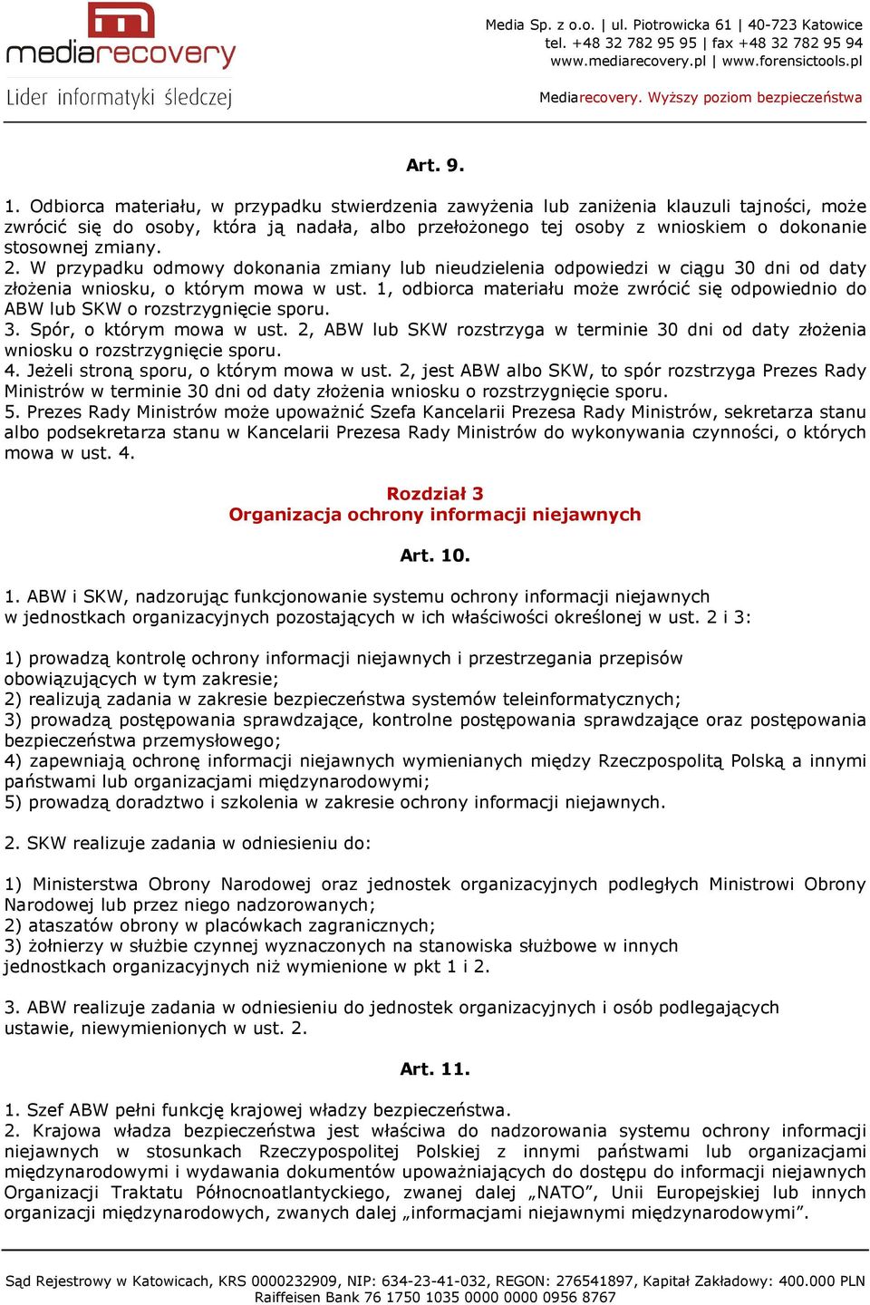 zmiany. 2. W przypadku odmowy dokonania zmiany lub nieudzielenia odpowiedzi w ciągu 30 dni od daty złożenia wniosku, o którym mowa w ust.