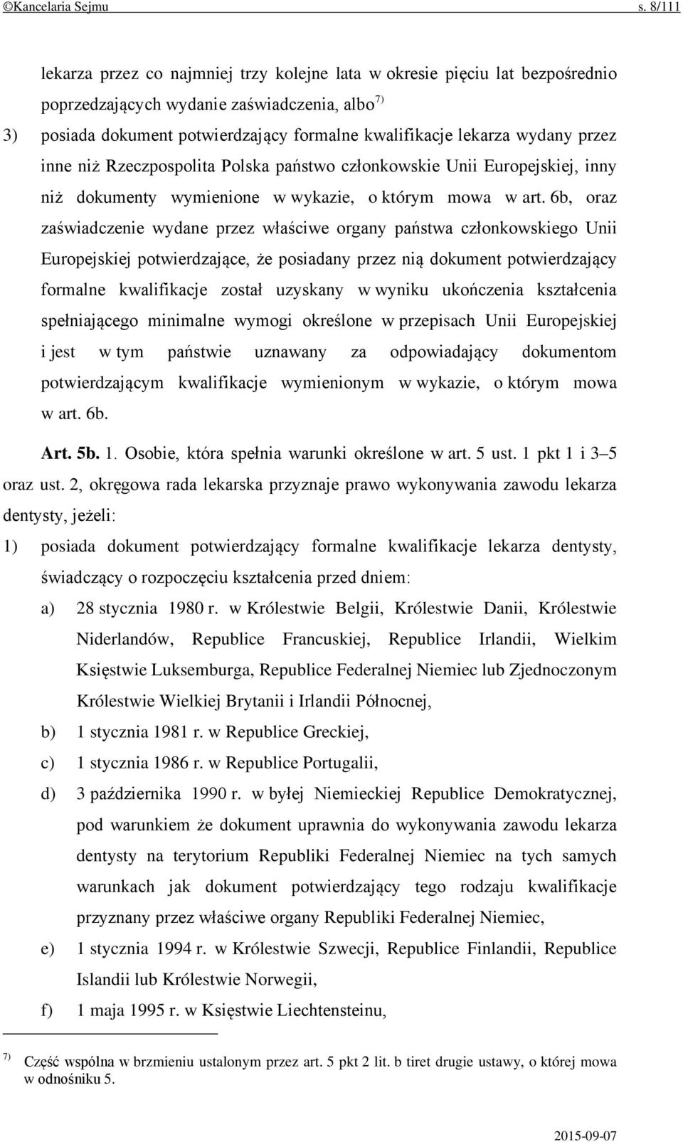 wydany przez inne niż Rzeczpospolita Polska państwo członkowskie Unii Europejskiej, inny niż dokumenty wymienione w wykazie, o którym mowa w art.