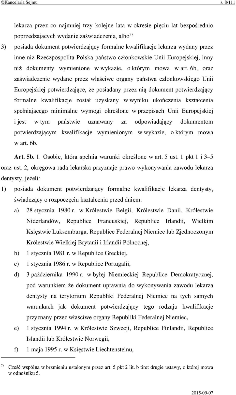 wydany przez inne niż Rzeczpospolita Polska państwo członkowskie Unii Europejskiej, inny niż dokumenty wymienione w wykazie, o którym mowa w art.