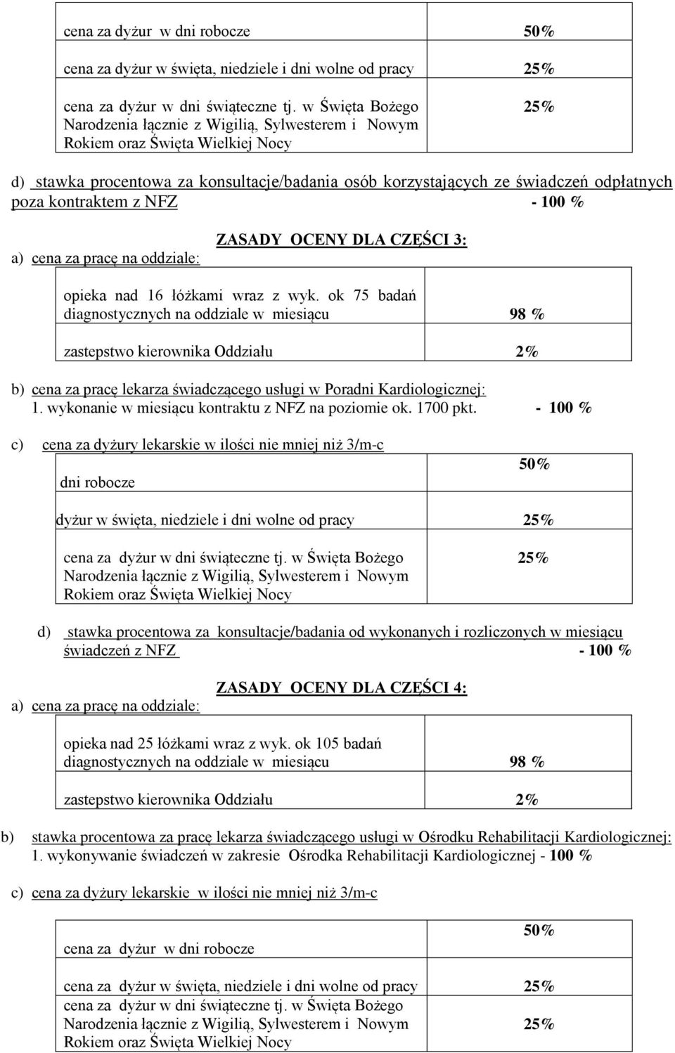 wykonanie w miesiącu kontraktu z NFZ na poziomie ok. 1700 pkt.