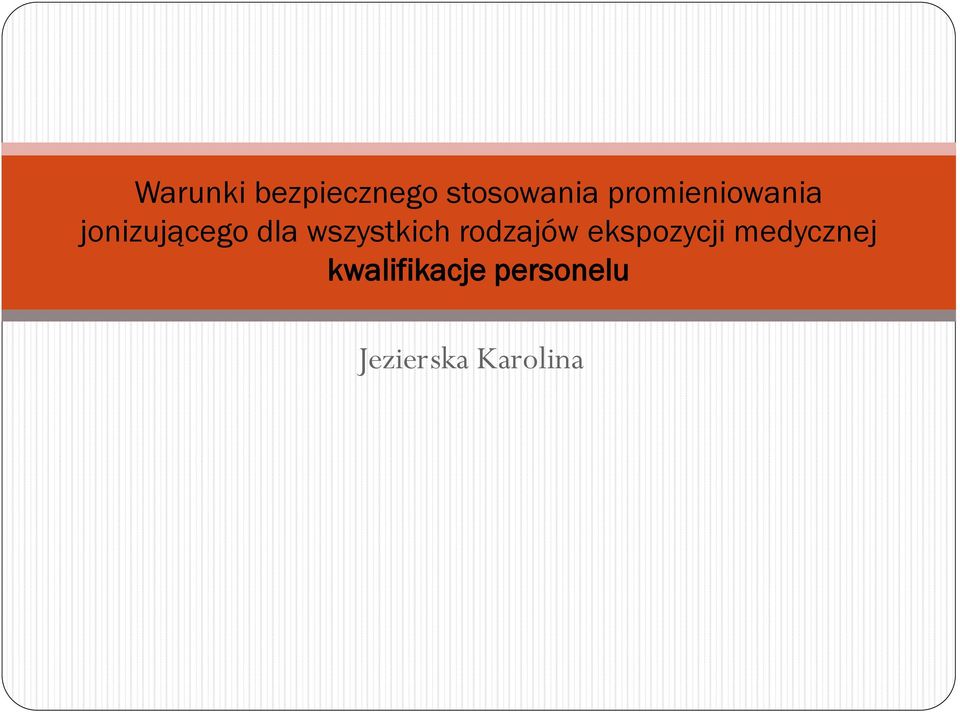 wszystkich rodzajów ekspozycji