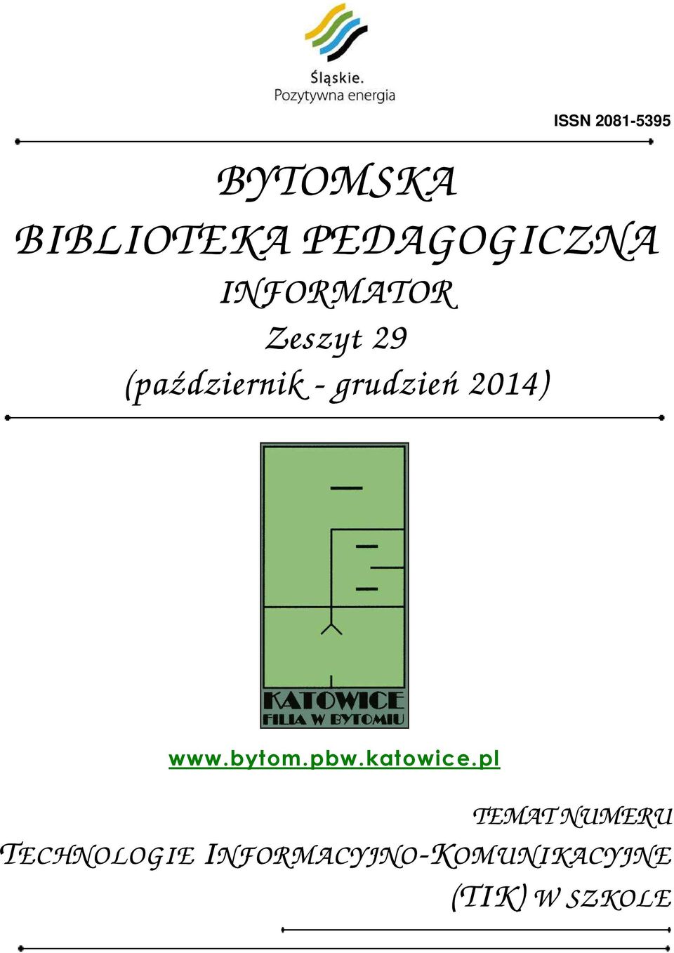2014) www.bytom.pbw.katowice.