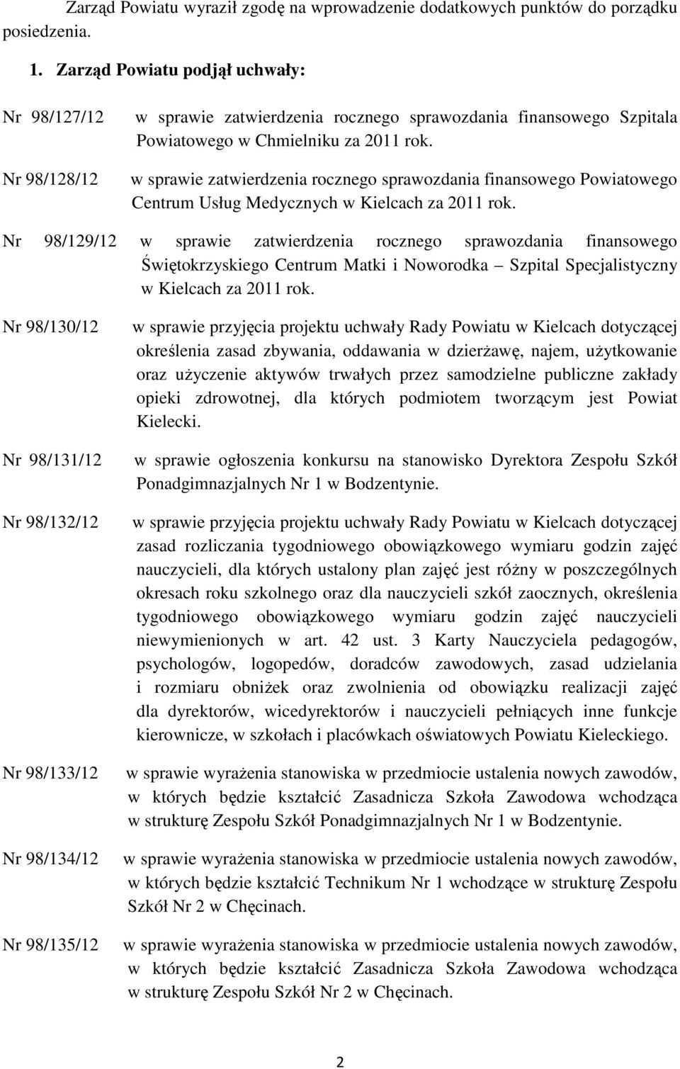 w sprawie zatwierdzenia rocznego sprawozdania finansowego Powiatowego Centrum Usług Medycznych w Kielcach za 2011 rok.