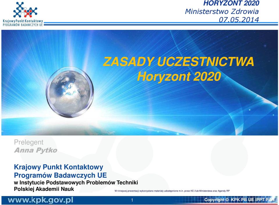 Programów Badawczych UE w Instytucie Podstawowych Problemów Techniki Polskiej Akademii