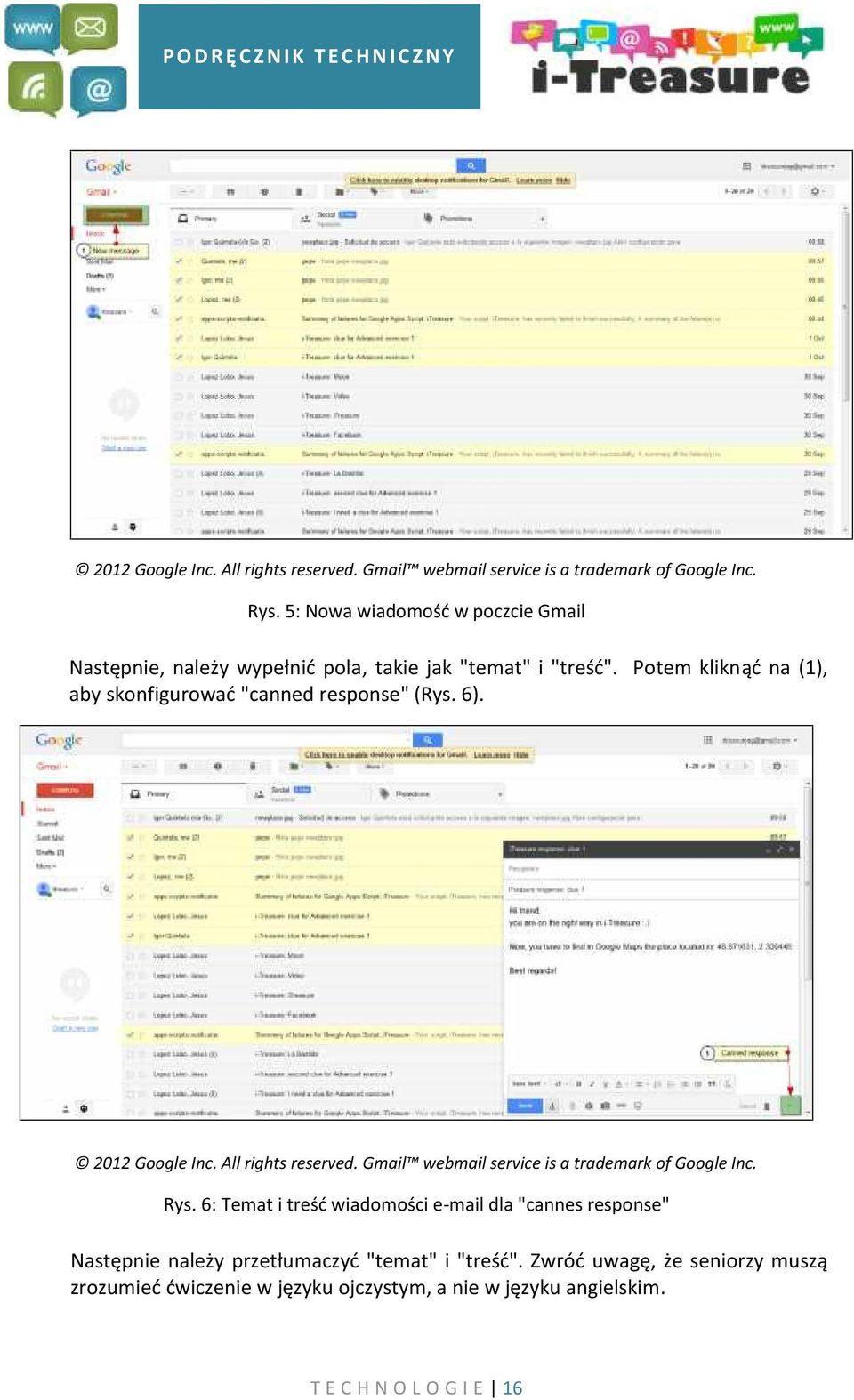 Potem kliknąć na (1), aby skonfigurować "canned response" (Rys. 6).