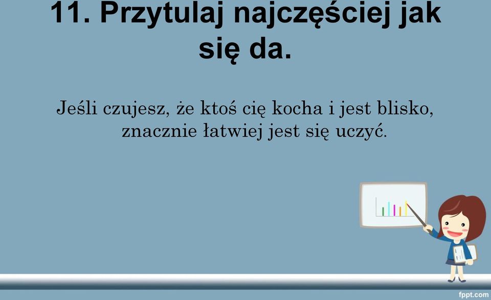 Jeśli czujesz, że ktoś cię