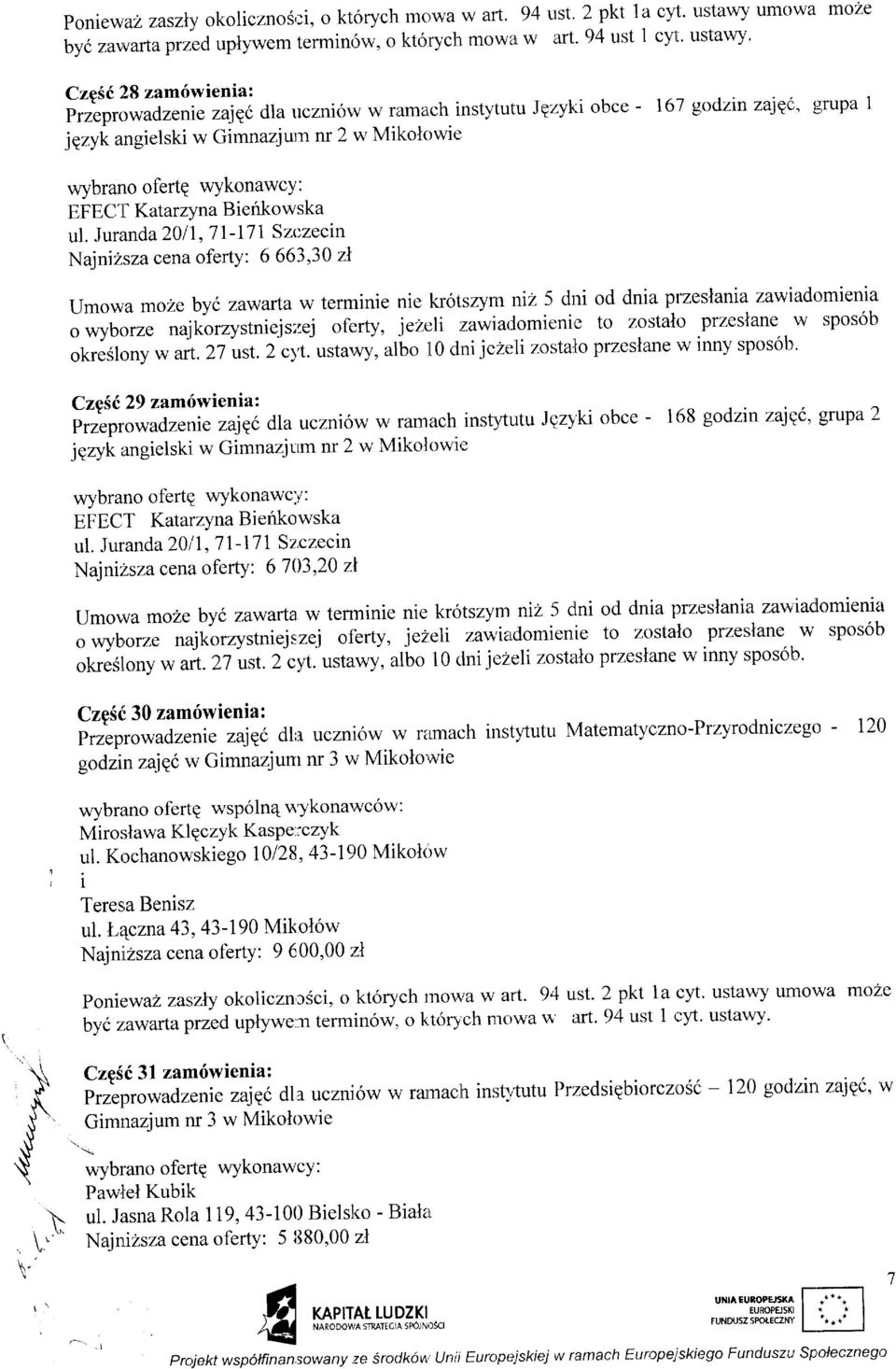 g;rupa 1 jezyk angielski w Gimnazjurn tr 2 u'mikol:clwirl wybrarro ofertq wykonawcy: EFE C KataruYna B ierikowska ul.