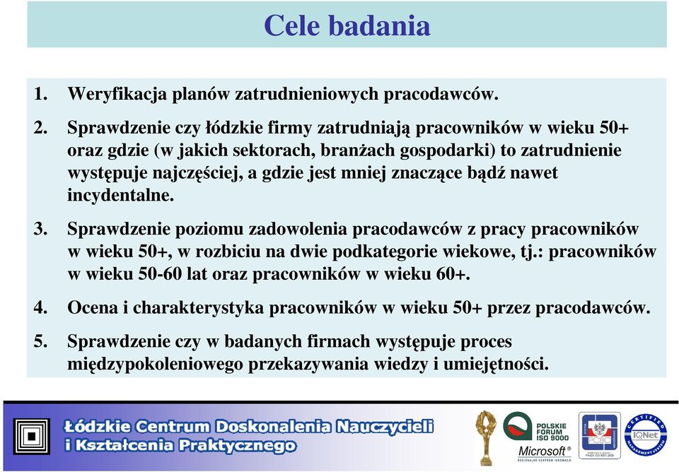 gdzie jest mniej znaczące bądź nawet incydentalne. 3.