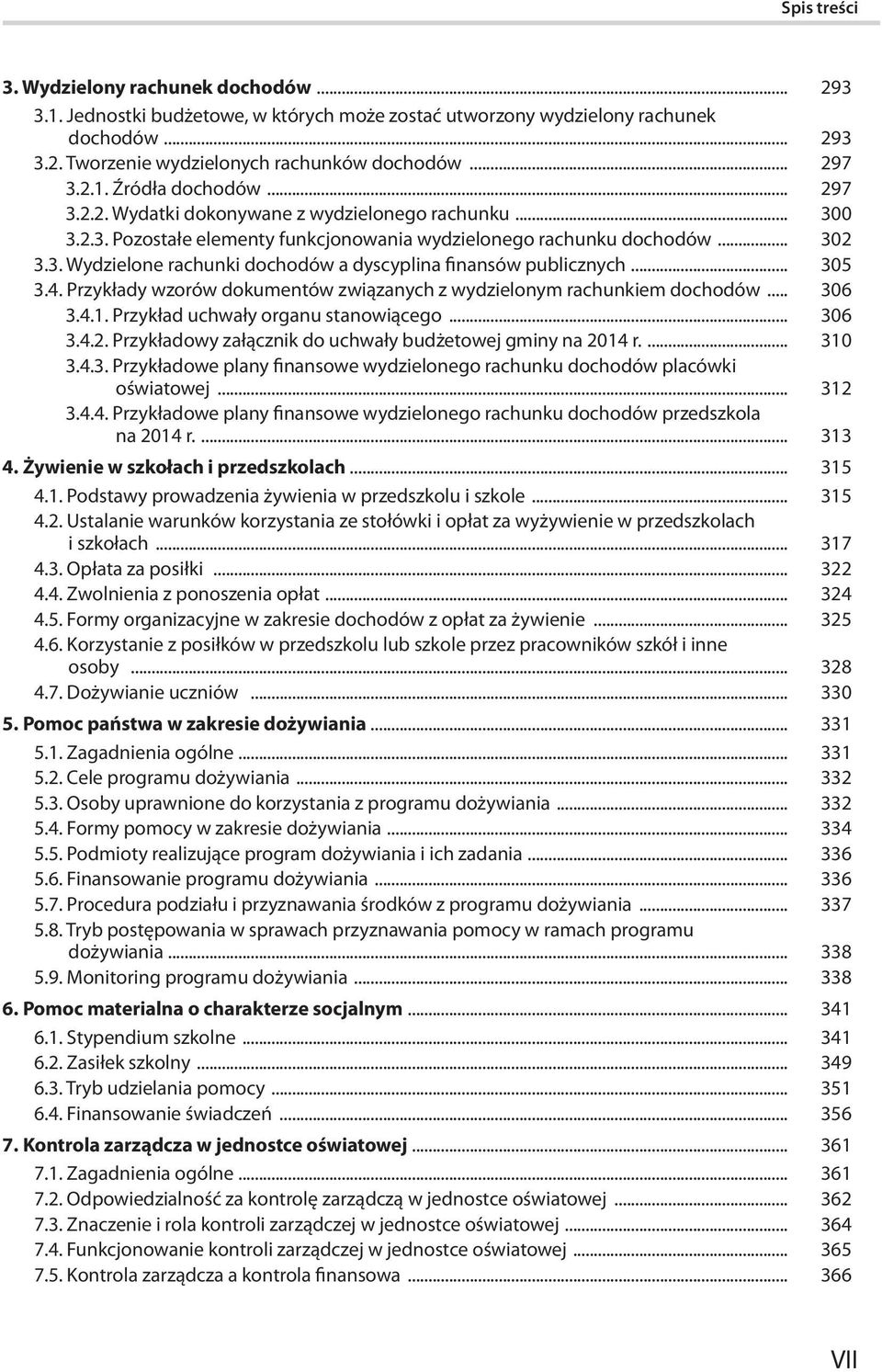 .. 305 3.4. Przykłady wzorów dokumentów związanych z wydzielonym rachunkiem dochodów... 306 3.4.1. Przykład uchwały organu stanowiącego... 306 3.4.2.