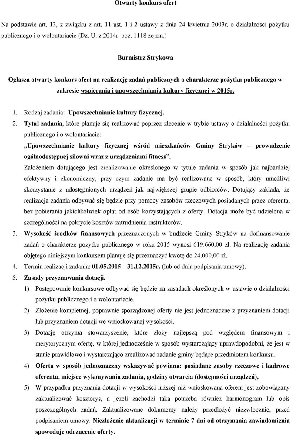 Rodzaj zadania: Upowszechnianie kultury fizycznej. 2.