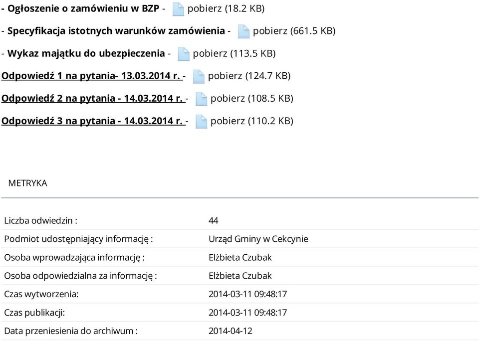 03.2014 r. - pobierz (124.7 KB) pobierz (108.5 KB) pobierz (110.