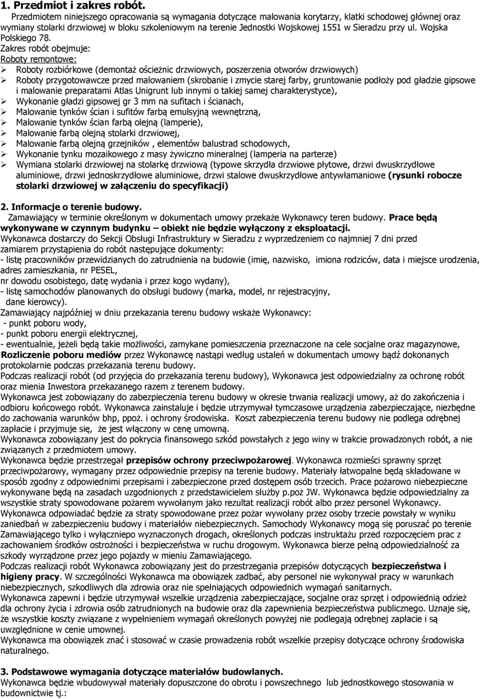Sieradzu przy ul. Wojska Polskiego 78.