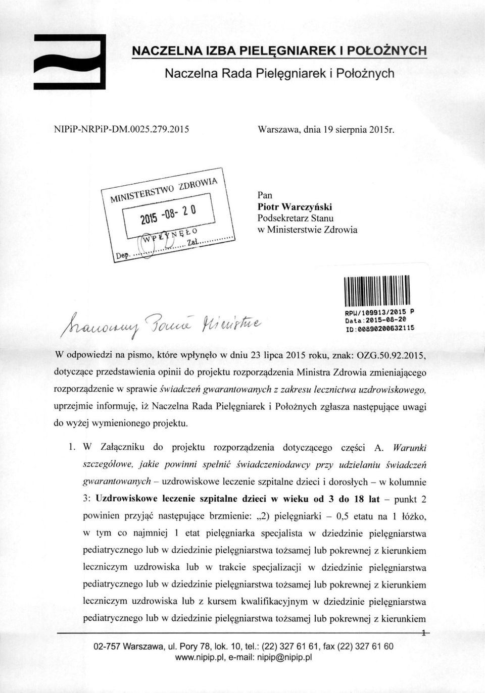 2015, dotycz^ce przedstawienia opinii do projektu rozporz^dzenia Ministra Zdrowia zmieniaj^cego rozporzqdzenie w sprawie swiadczen gwarantowanych z zakresu leczrtictwa uzdrowiskowego, uprzejmie