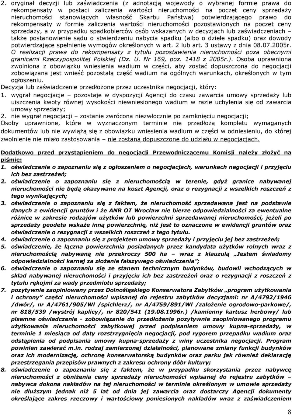 decyzjach lub zaœwiadczeniach tak e postanowienie s¹du o stwierdzeniu nabycia spadku (albo o dziele spadku) oraz dowody potwierdzaj¹ce speùnienie wymogów okreœlonych w art. 2 lub art.