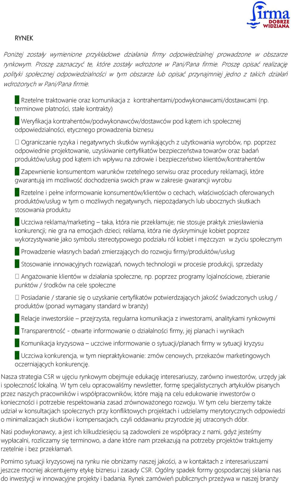 Rzetelne traktowanie oraz komunikacja z kontrahentami/podwykonawcami/dostawcami (np.
