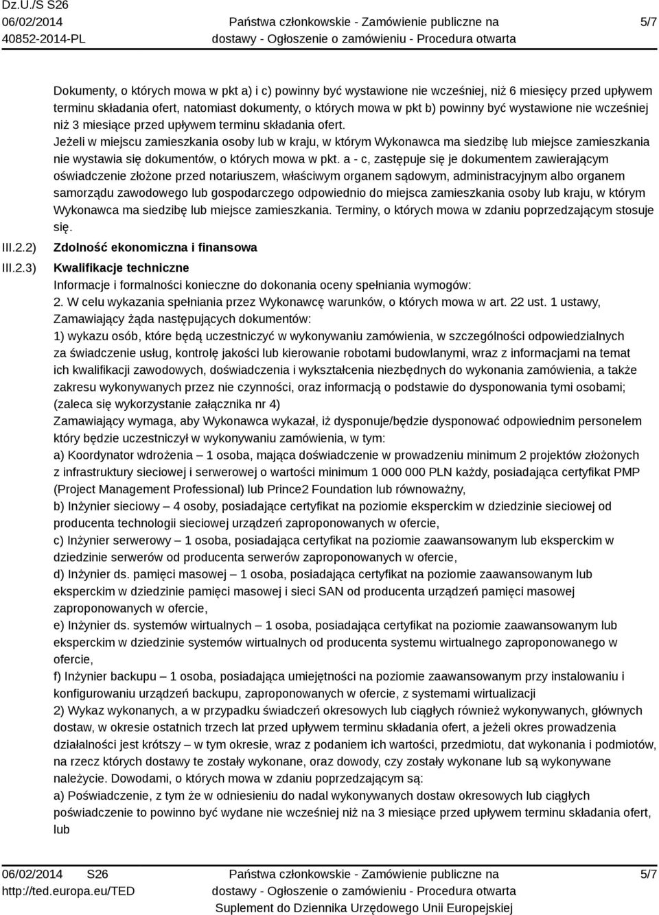 być wystawione nie wcześniej niż 3 miesiące przed upływem terminu składania ofert.