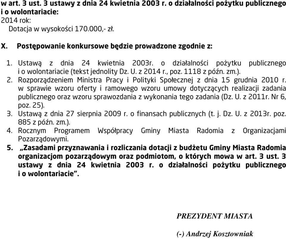 2. Rozporządzeniem Ministra Pracy i Polityki Społecznej z dnia 15 grudnia 2010 r.