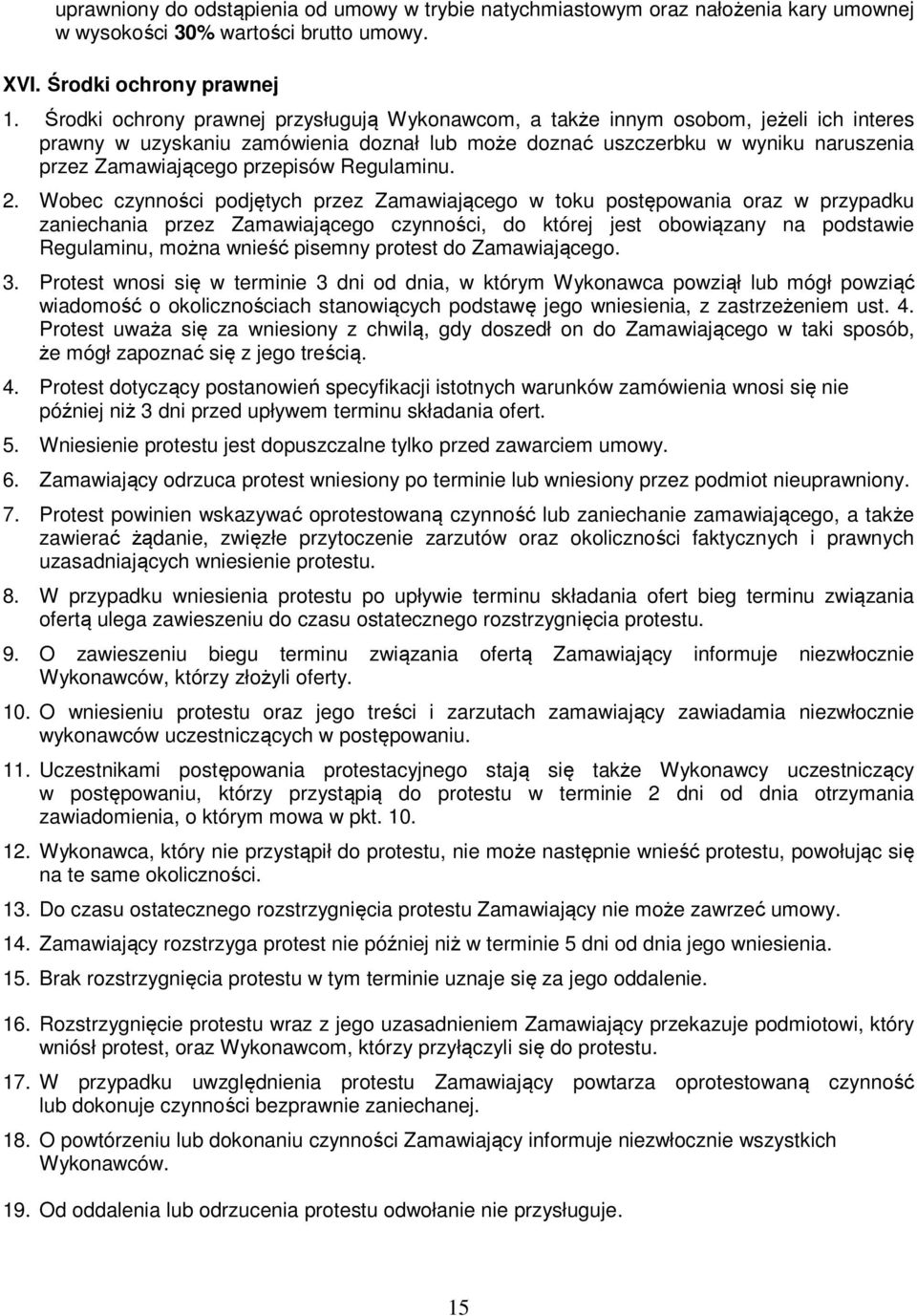 przepisów Regulaminu. 2.