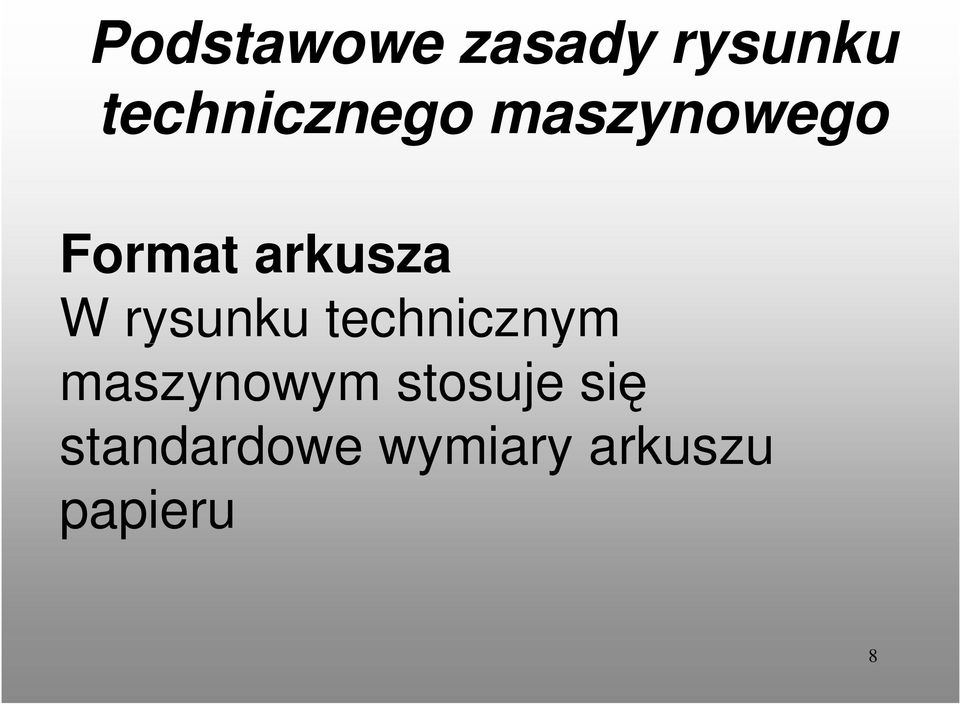 arkusza W rysunku technicznym