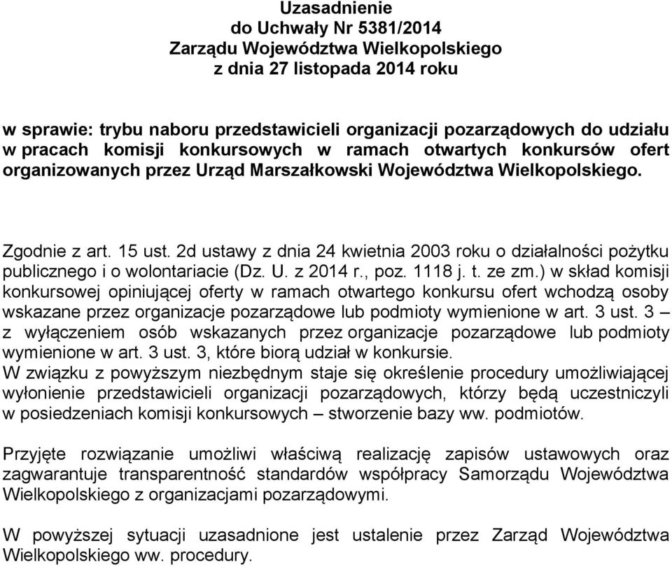 2d ustawy z dnia 24 kwietnia 2003 roku o działalności pożytku publicznego i o wolontariacie (Dz. U. z 2014 r., poz. 1118 j. t. ze zm.