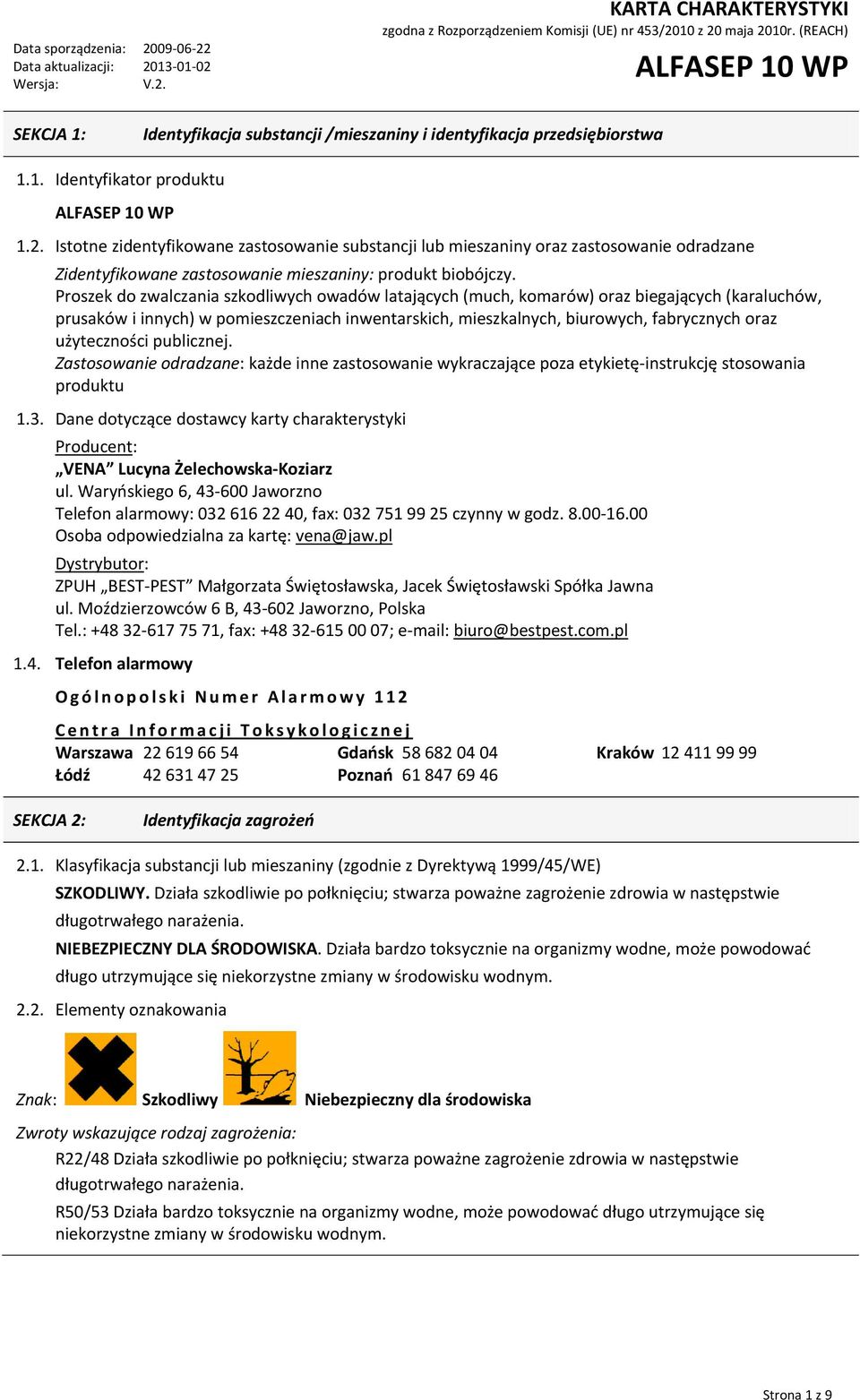 Proszek do zwalczania szkodliwych owadów latających (much, komarów) oraz biegających (karaluchów, prusaków i innych) w pomieszczeniach inwentarskich, mieszkalnych, biurowych, fabrycznych oraz