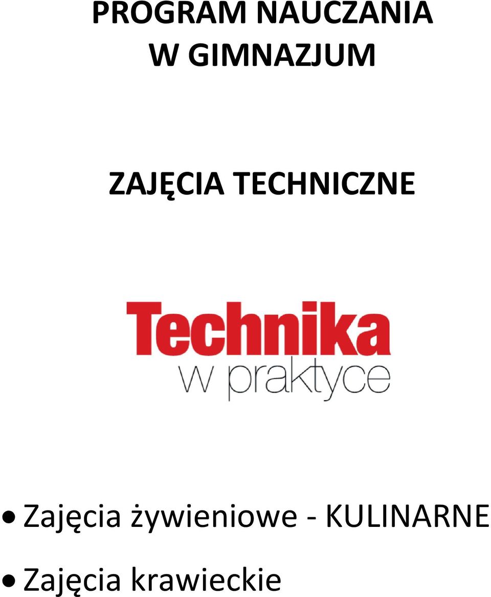 TECHNICZNE Zajęcia