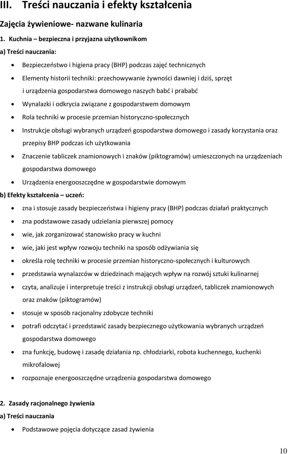 gospodarstwa domowego naszych babć i prababć Wynalazki i odkrycia związane z gospodarstwem domowym Rola techniki w procesie przemian historyczno-społecznych Instrukcje obsługi wybranych urządzeń