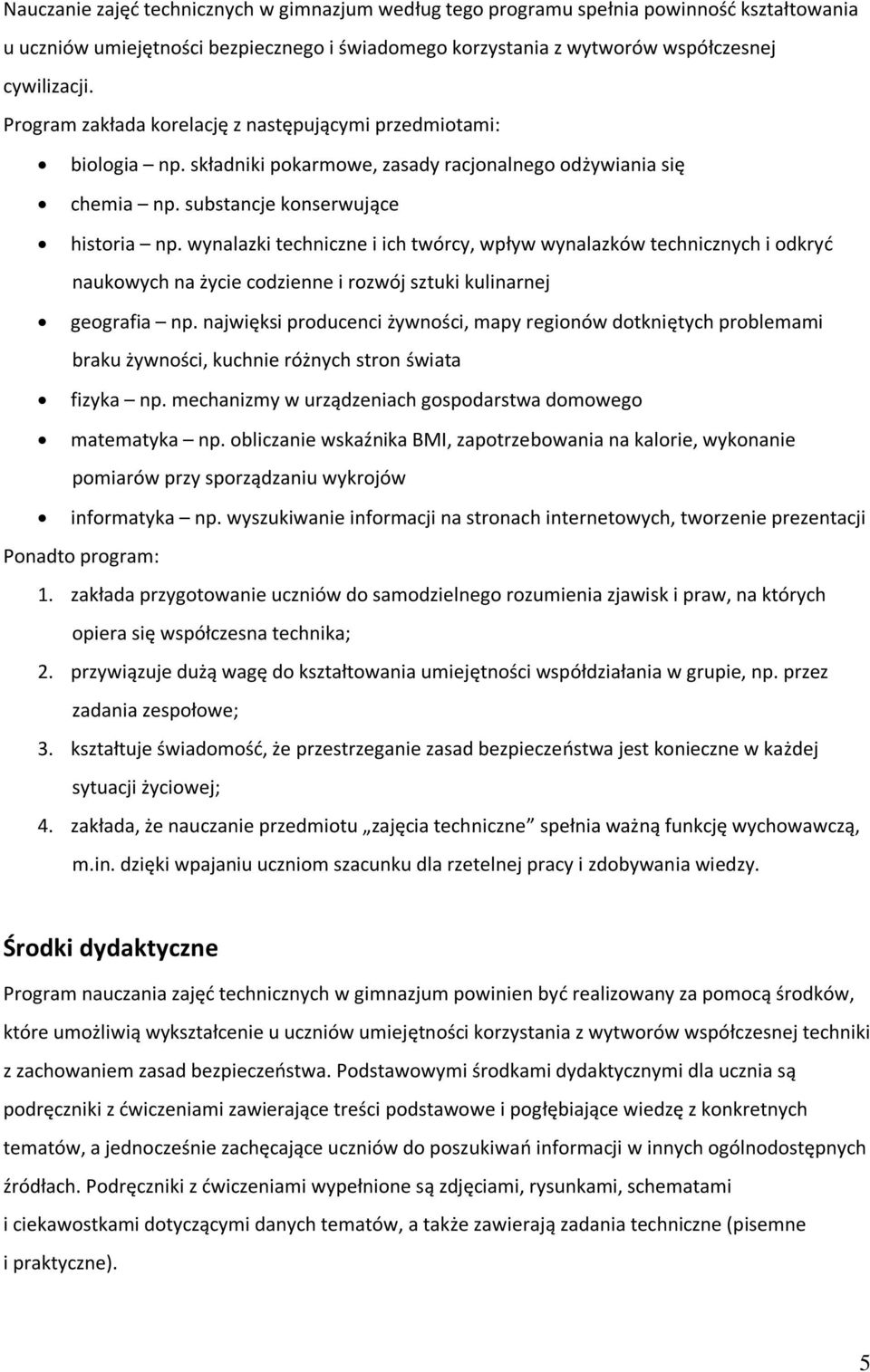 wynalazki techniczne i ich twórcy, wpływ wynalazków technicznych i odkryć naukowych na życie codzienne i rozwój sztuki kulinarnej geografia np.