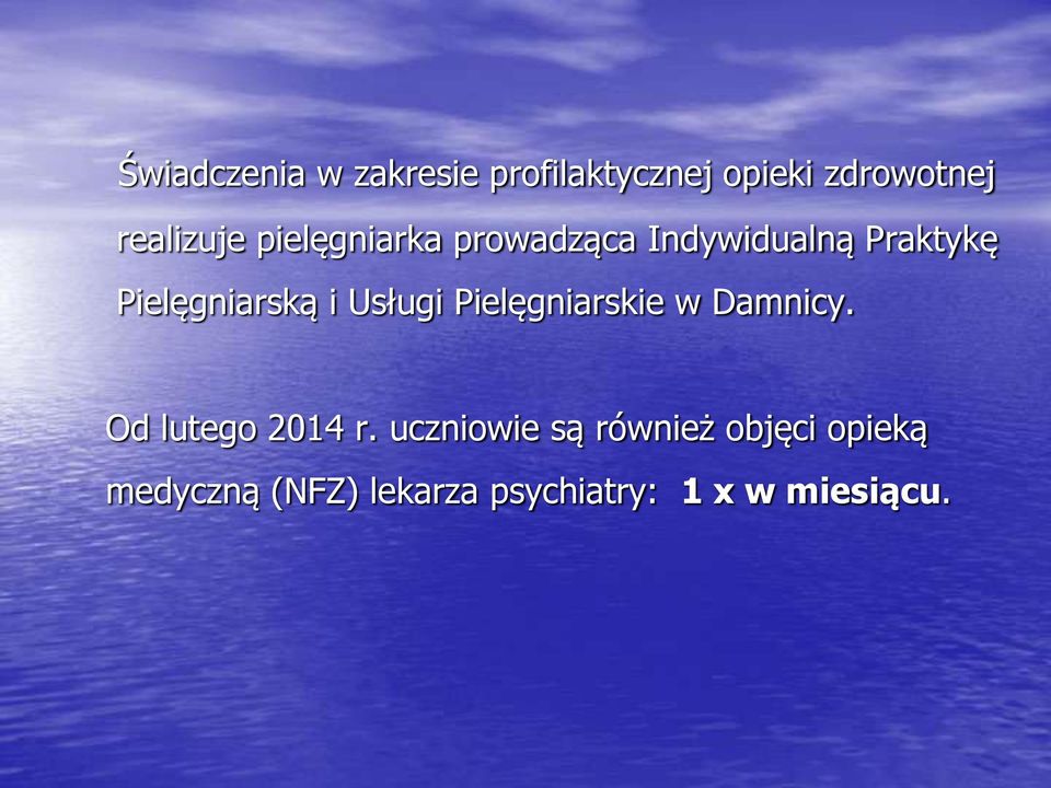 Usługi Pielęgniarskie w Damnicy. Od lutego 2014 r.