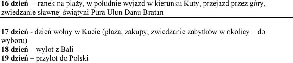 Bratan 17 dzień - dzień wolny w Kucie (plaża, zakupy, zwiedzanie