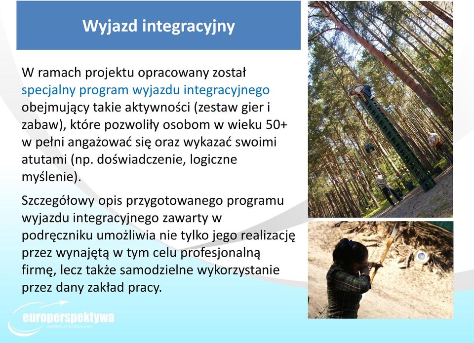 doświadczenie, logiczne myślenie).