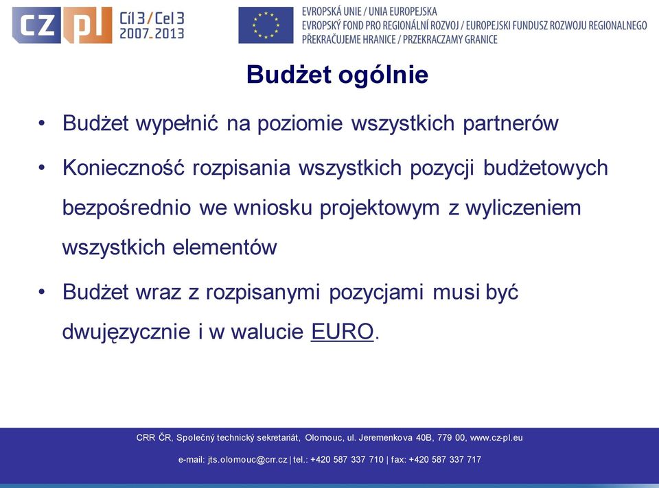 bezpośrednio we wniosku projektowym z wyliczeniem wszystkich