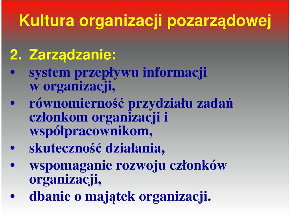 równomierność przydziału zadań członkom organizacji i