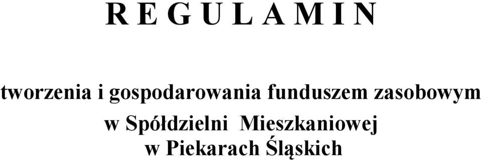 zasobowym w Spółdzielni