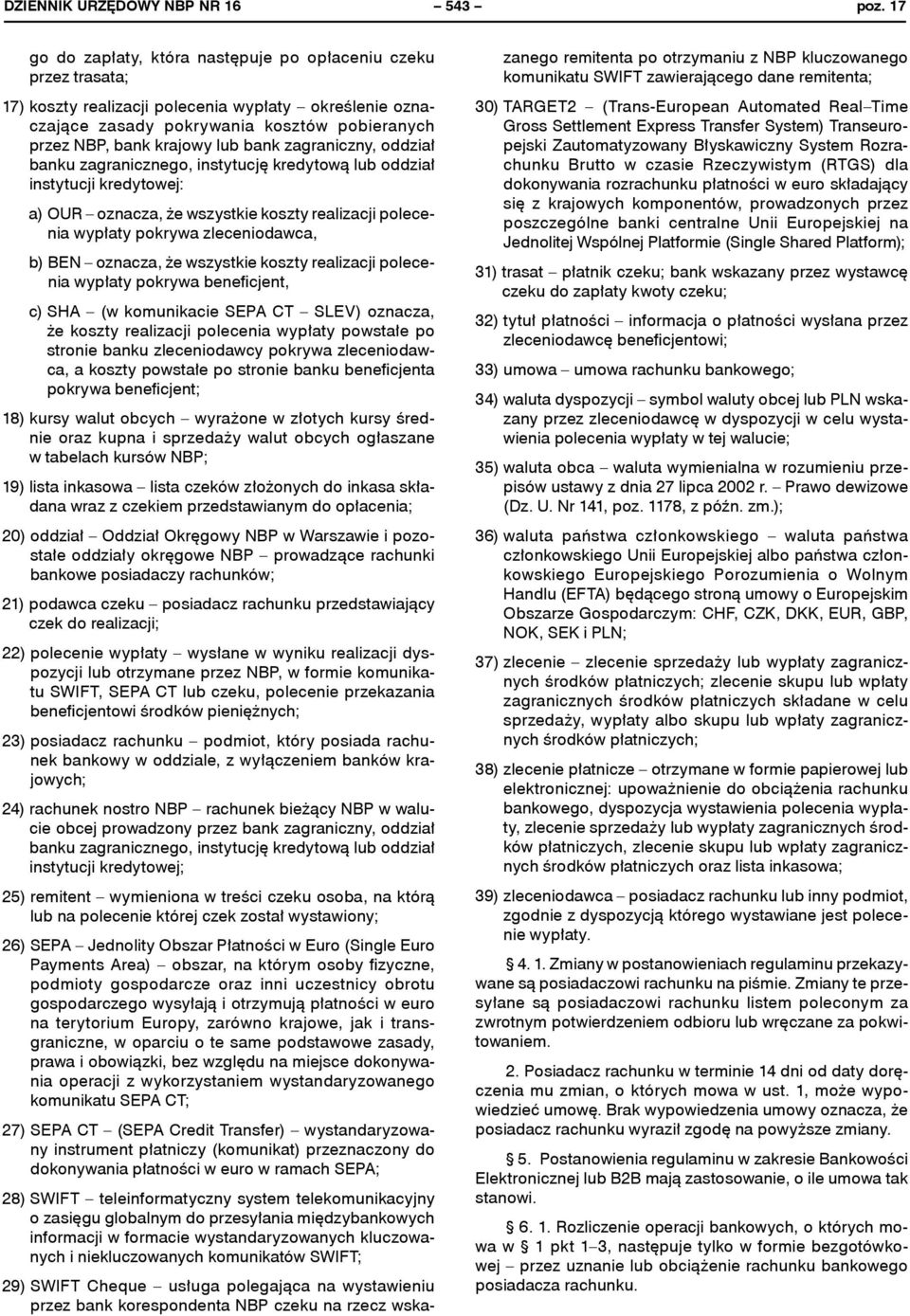 60/2011 Zarządu po otrzymaniu Narodowego z NBP Banku kluczowanego Polskiego przez trasata; z dnia 20 października komunikatu 2011 SWIFT r. (poz.