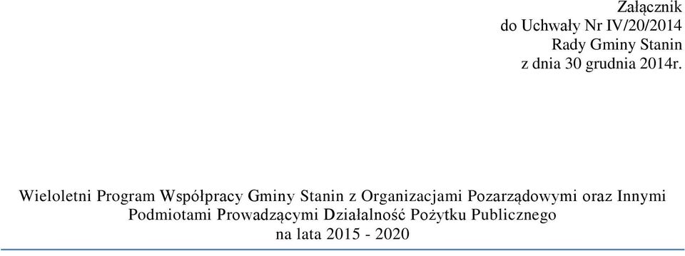 Wieloletni Program Współpracy Gminy Stanin z Organizacjami
