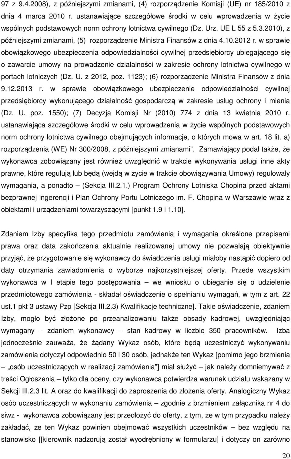 2010), z późniejszymi zmianami, (5) rozporządzenie Ministra Finansów z dnia 4.10.2012 r.