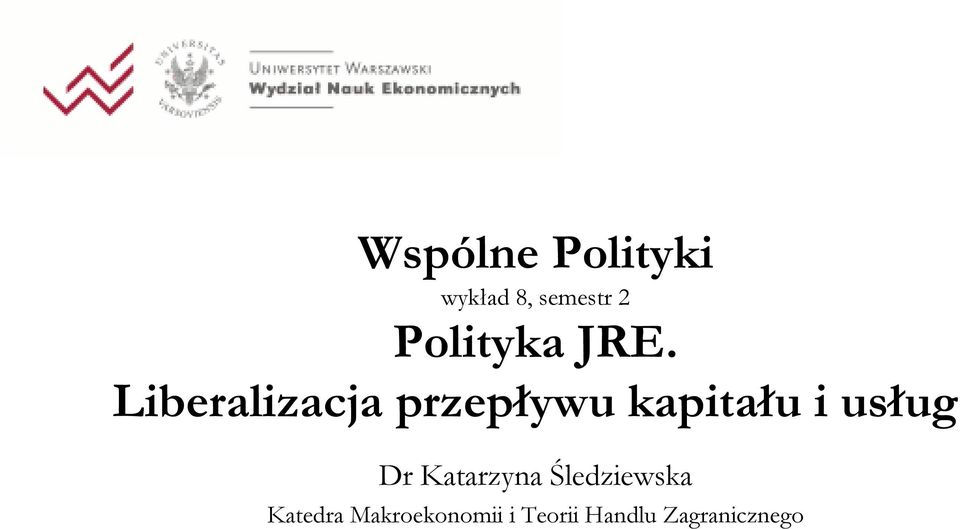 Liberalizacja przepływu kapitału i usług