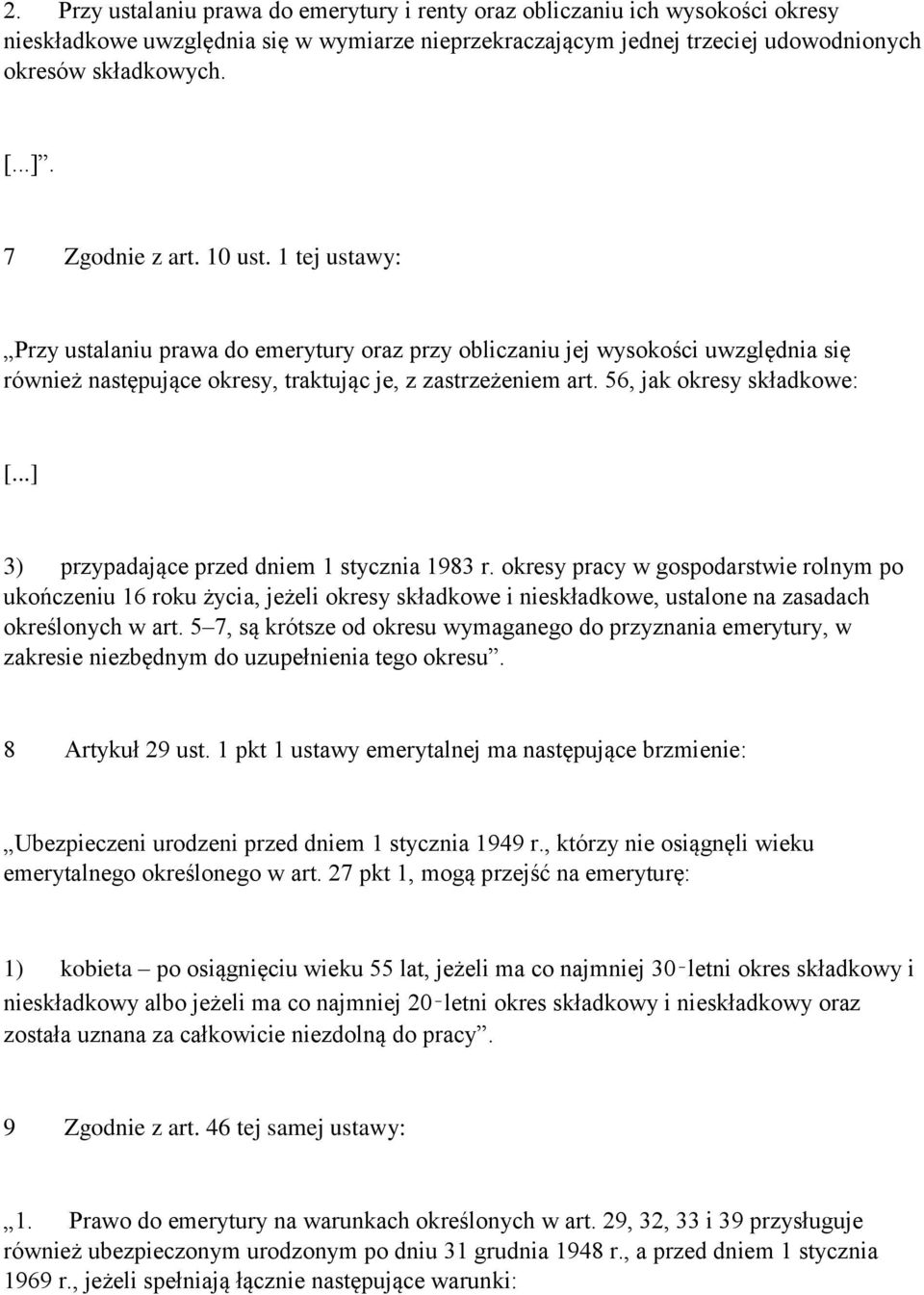 56, jak okresy składkowe: [...] 3) przypadające przed dniem 1 stycznia 1983 r.