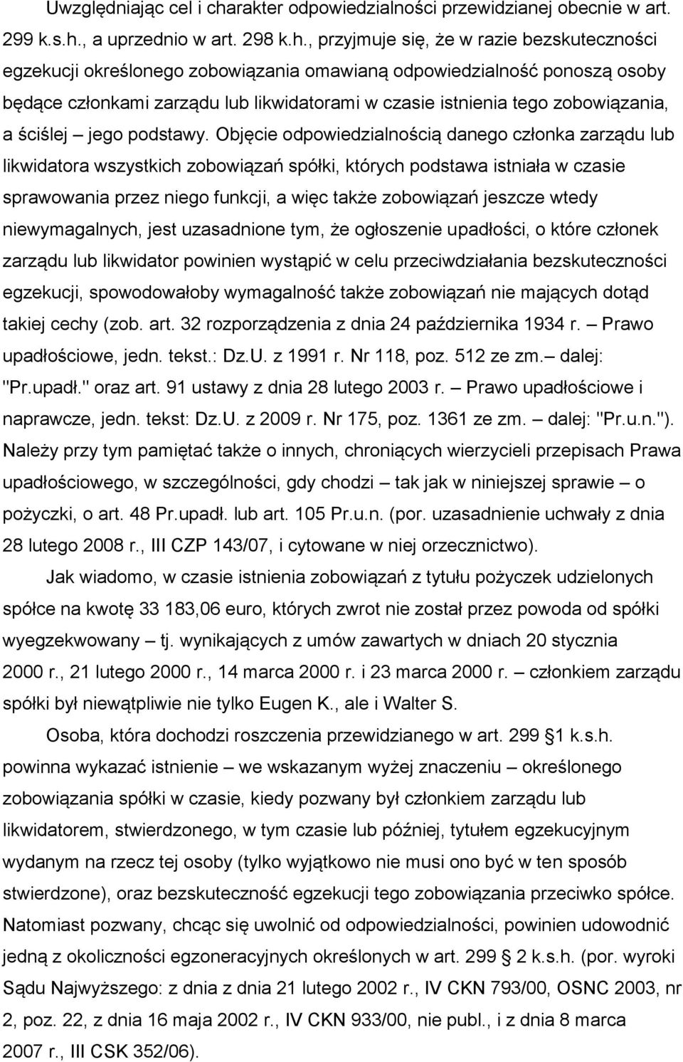, a uprzednio w art. 298 k.h.