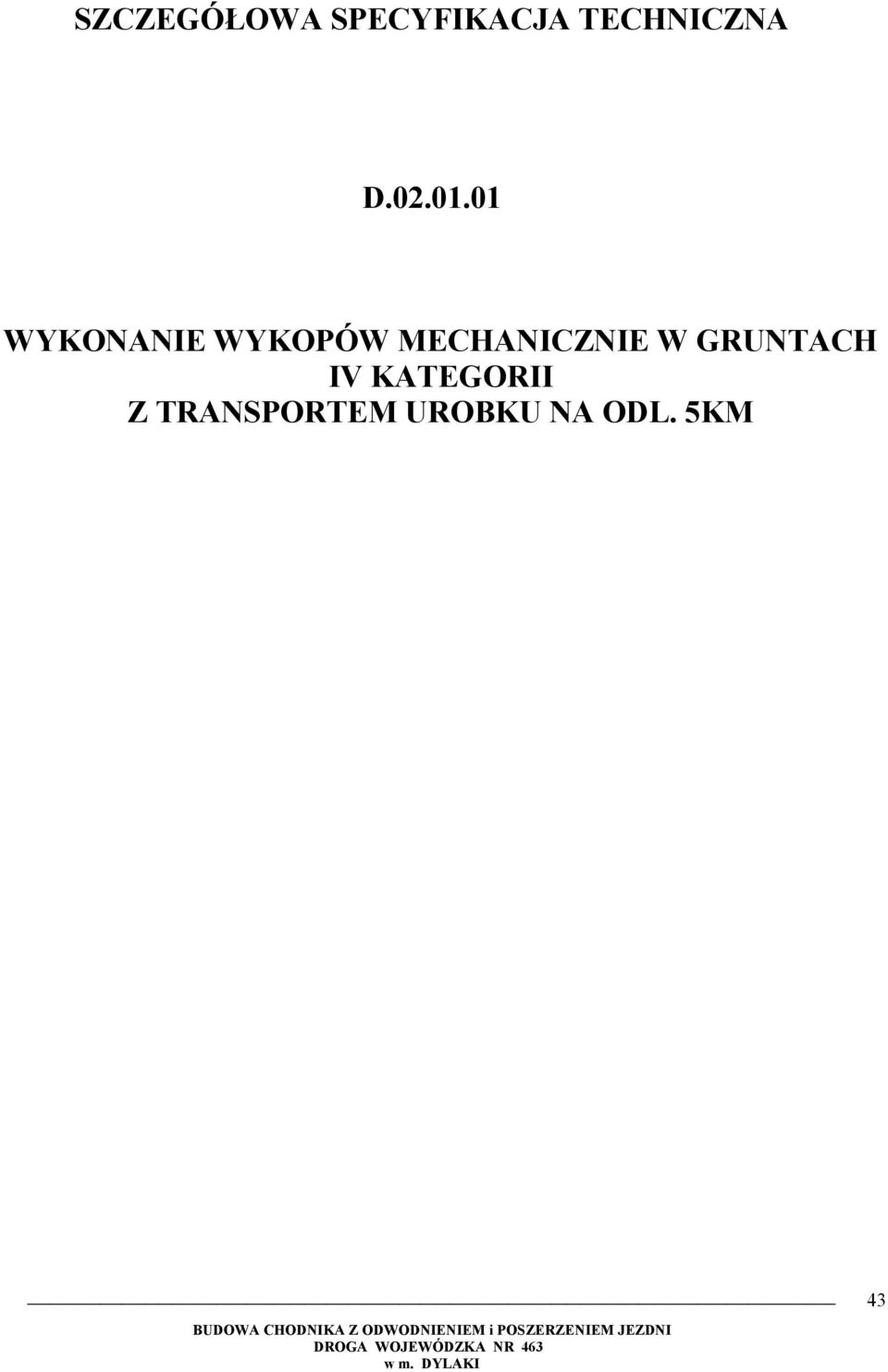 01 WYKONANIE WYKOPÓW MECHANICZNIE