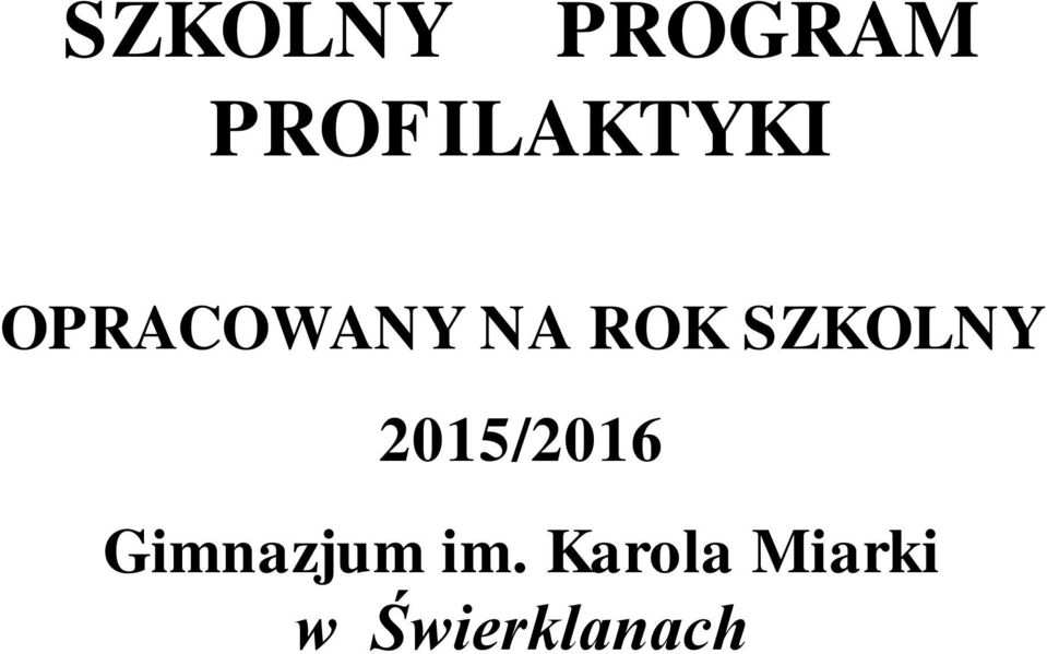 ROK SZKOLNY 2015/2016