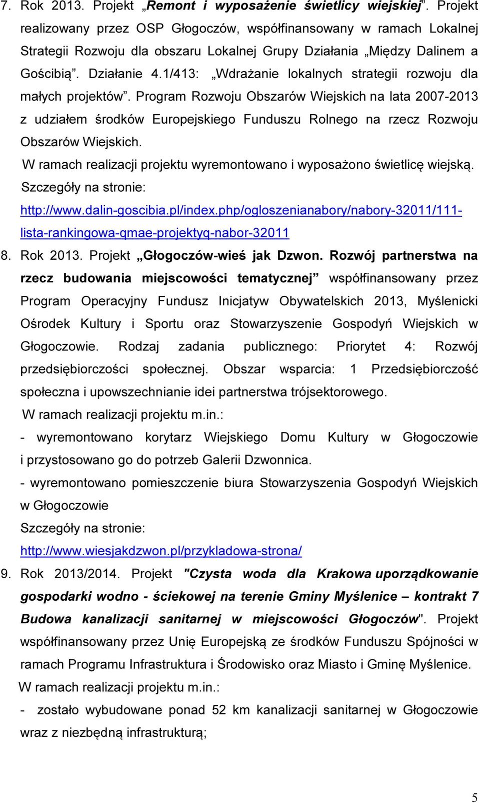 1/413: Wdrażanie lokalnych strategii rozwoju dla małych projektów.